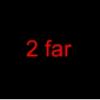 2 far